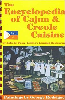 the encyclopedia of cajun and creole cuisine Kindle Editon